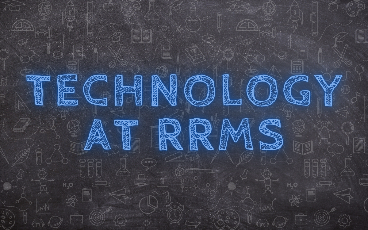 Technology at RRMS