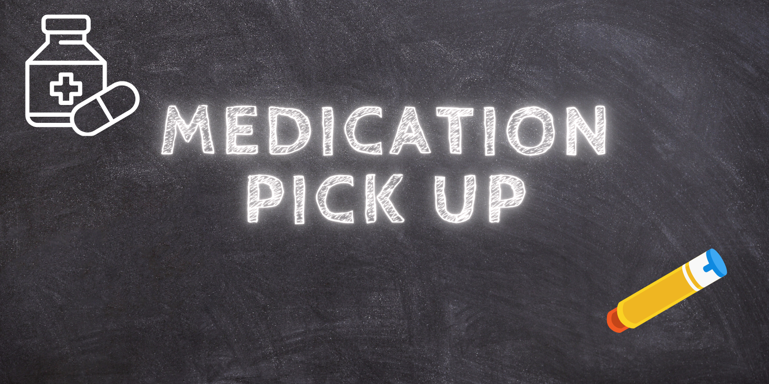 Medication Pick Up