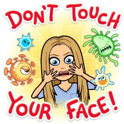 Don't touch your face!